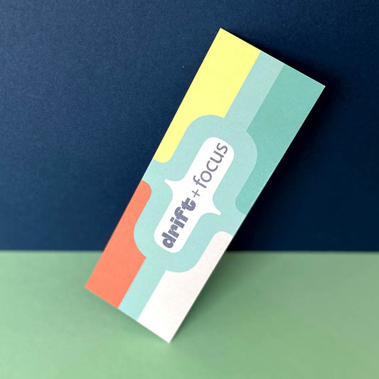 Colourful Drift and Focus branded bookmark printed on sturdy recycled card